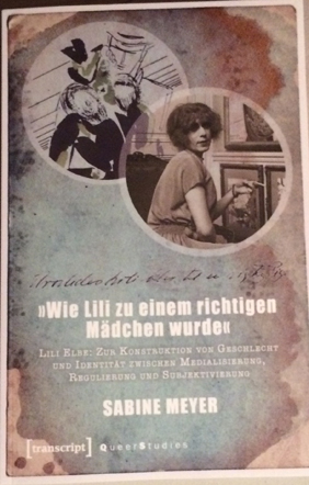 Wie Lili Elbe zu einem richtigen M&auml;dchen wurde